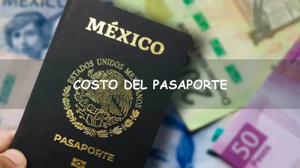 Costo del pasaporte mexicano