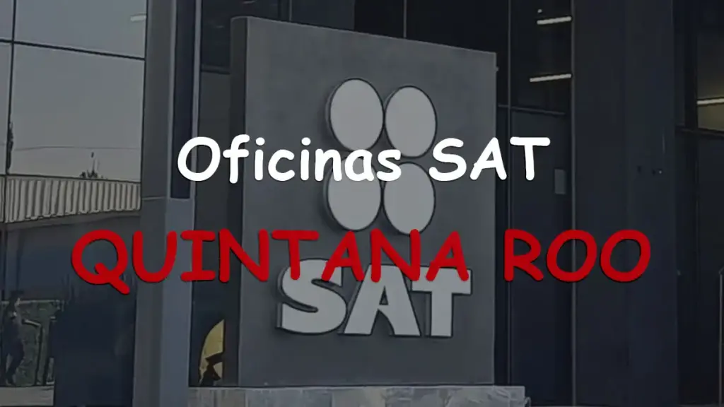 Oficinas SAT regional en Quintana Roo