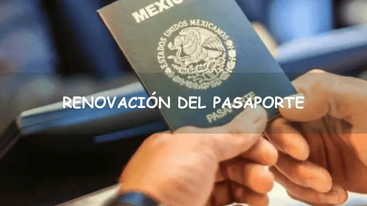 Renovar el pasaporte mexicano