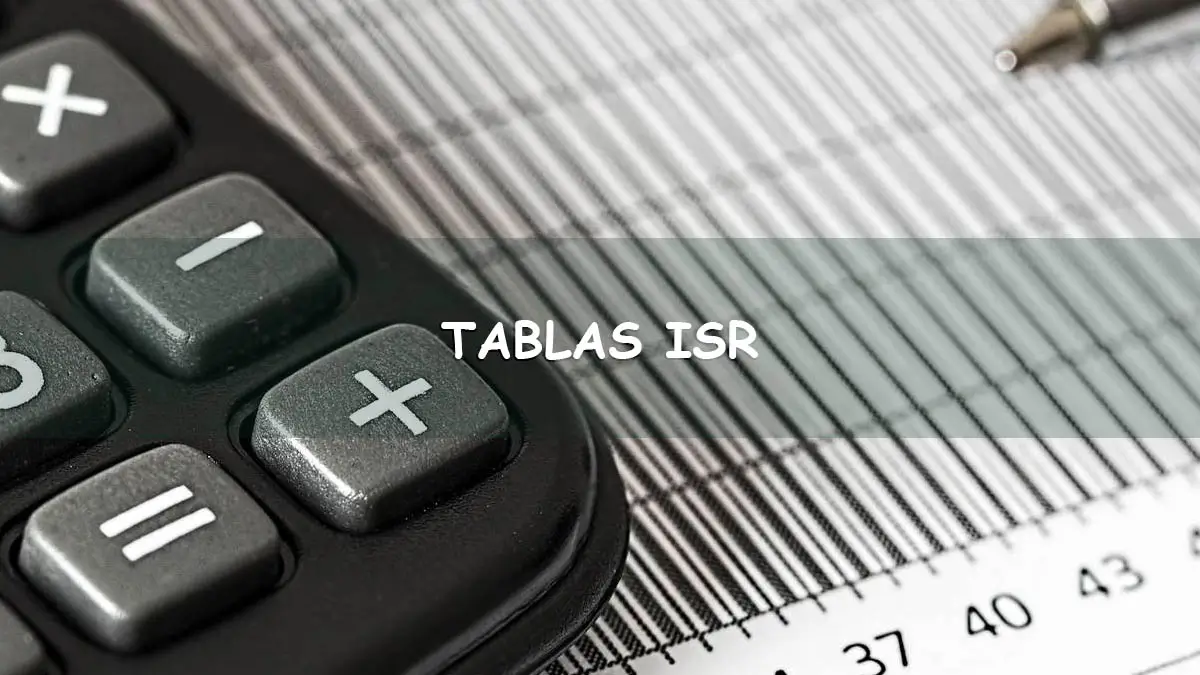 Tablas y Tarifas ISR. Artículo 113 LISR